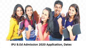 Ip University B Ed Application Form Online Eligibility Date Of Exam