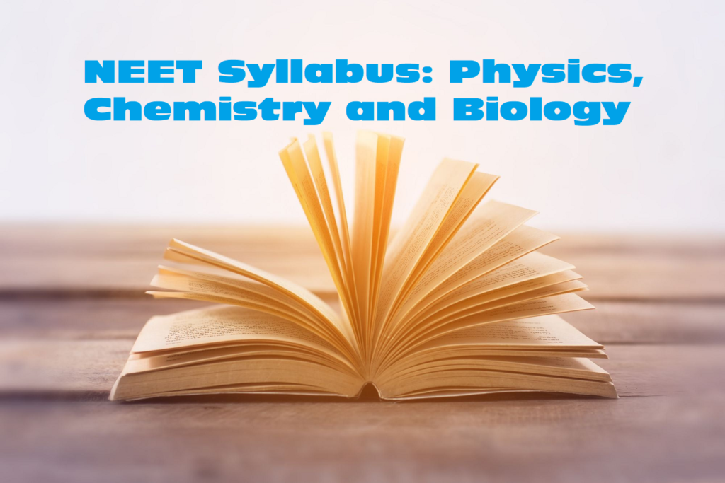NEET Syllabus 2024 Physics, Chemistry and Biology 99EntranceExam